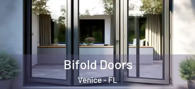  Bifold Doors Venice - FL