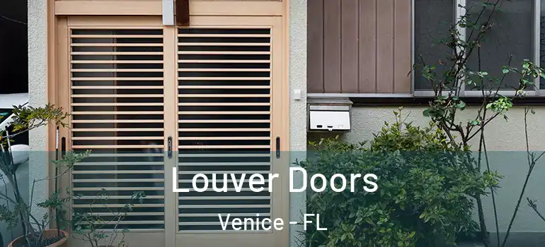  Louver Doors Venice - FL