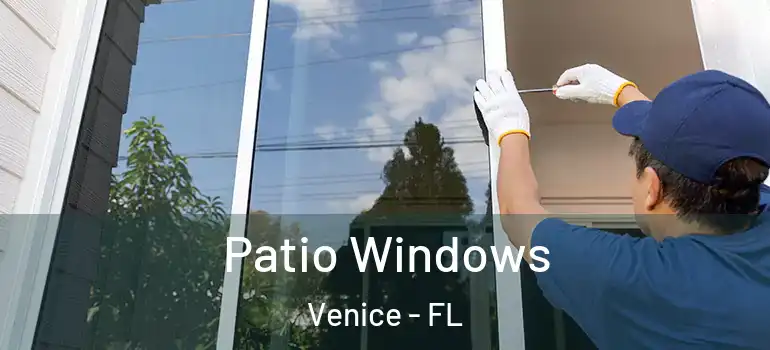  Patio Windows Venice - FL